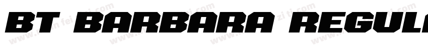 BT Barbara Regular字体转换